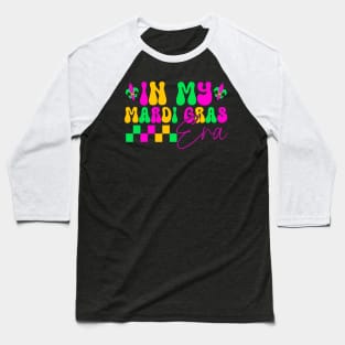 In My Mardi Gras Era Festival Retro Groovy Carnival Holiday Baseball T-Shirt